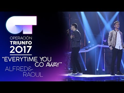"Everytime You Go Away” - Alfred y Raoul | Gala 2 | OT 2017