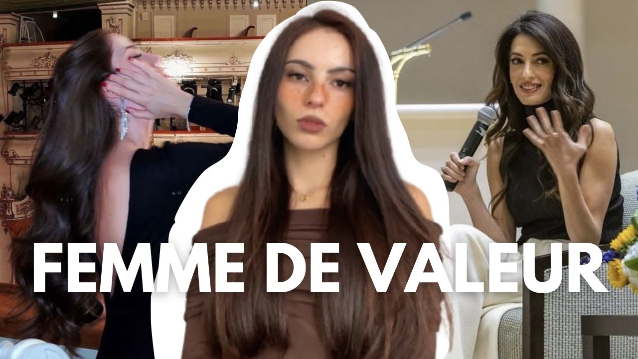 comment être une femme de valeur | HIGH VALUE WOMAN