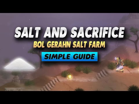 Salt and Sacrifice Bol Gerahn Salt Farm - Simple Guide