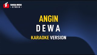 Download lagu Dewa - Angin (Karaoke) mp3 Download lagu Dewa - Angin (Karaoke) mp3