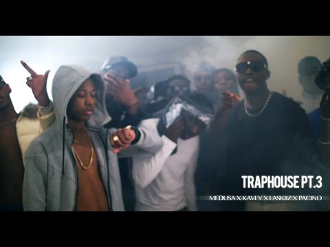 William Thomas x Medusa x Kavey x Laskiiz x Squadra -TrapHouse PT3 -