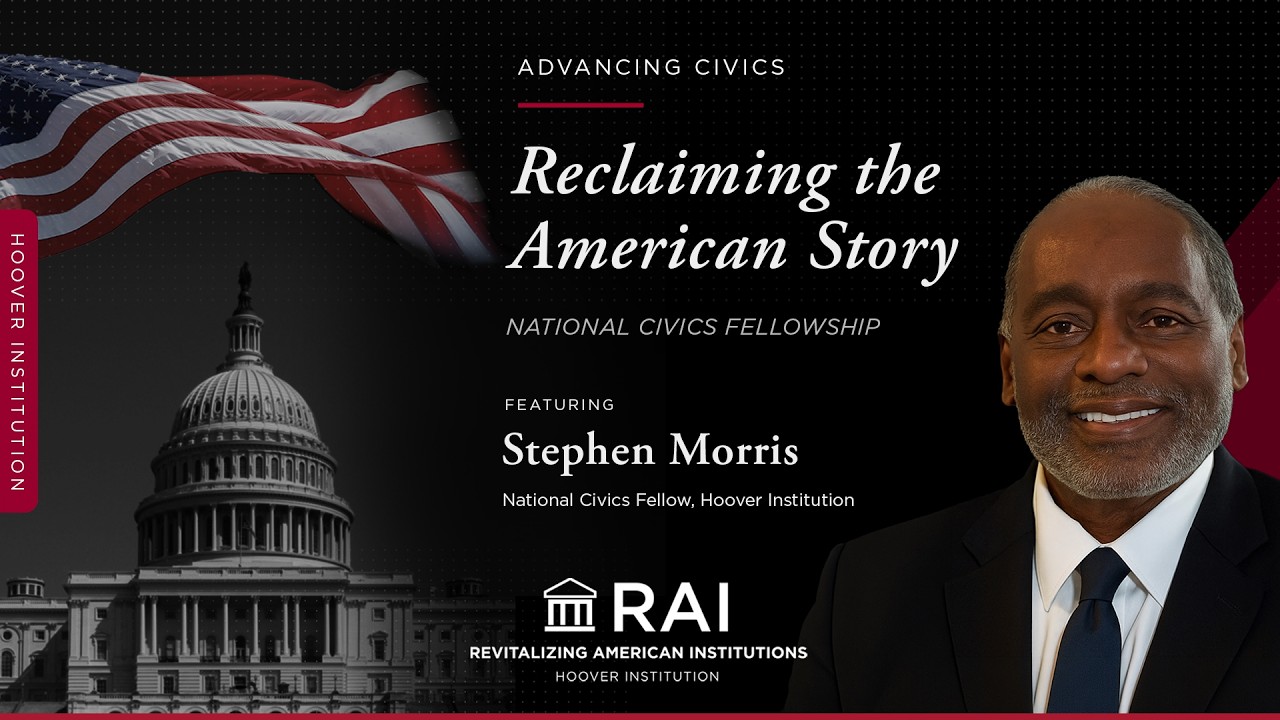 Reclaiming the American Story | National Civics Fellowship (Stephen Morris)