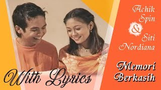 Download lagu Achik Spin & Siti Nordiana (Nana) - Memori Berkasih Lirik mp3
