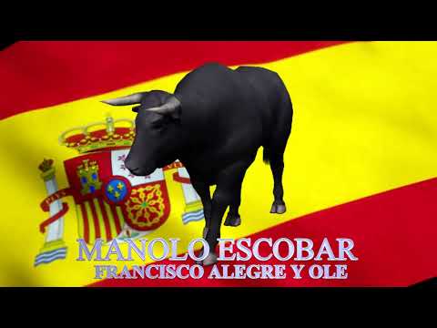MANOLO ESCOBAR - FRANCISCO ALEGRE Y OLE