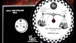 Ranking Ann - Kill The Police Bill 1984