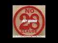 Boy George - No Clause 28 [eLeMeNOhPeaQ Extended Space Face Remix]