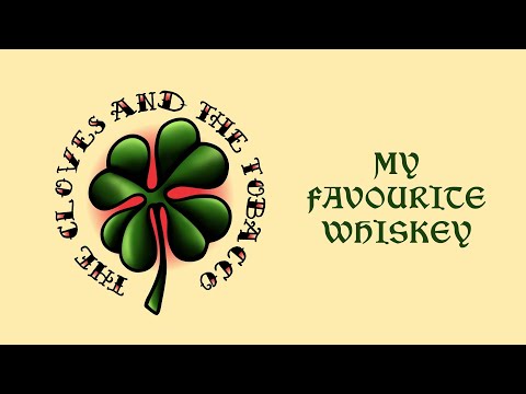 The Cloves and The Tobacco - My Favourite Whiskey (Official Video - Album Teaser)
