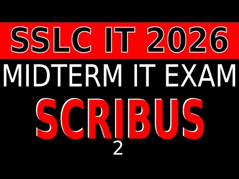 SCRIBUS-2|SSLC IT MIDTERM QUESTIONS 2026