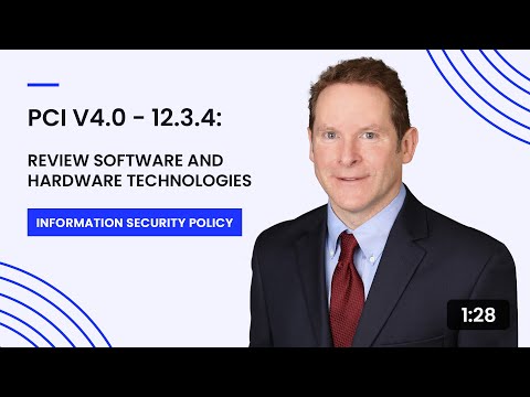 PCI v4.0 - 12.3.4: Review Software and Hardware Technologies