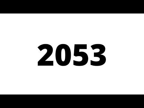 YEAR 2053...