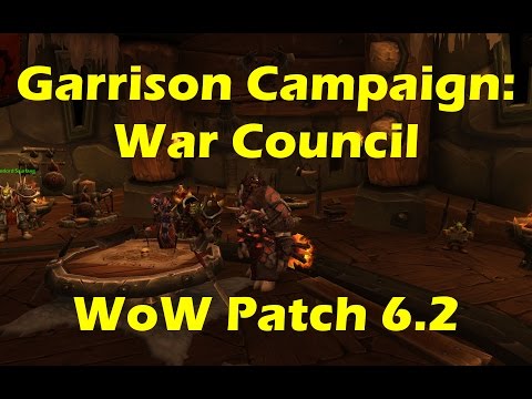 World of Warcraft WoD - Garrison Campaign: War Council Playthrough (WoW patch 6.2)