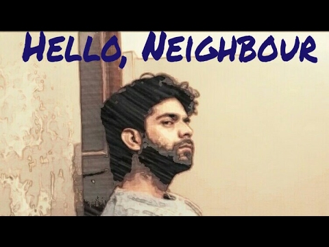 Short Film : Hello Neighbor