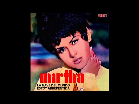 Mirtha Pérez | La nave del olvido | Estoy arrepentida | 1970