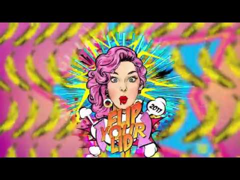 FLIP YOUR LID 2017 - HEUX