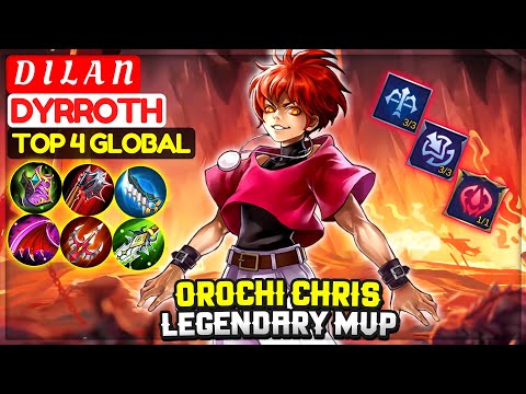 Orochi Chris Legendary MVP [ Top 4 Global Dyrroth ] D I L A N - Mobile Legends