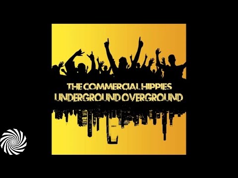 The Commercial Hippies - Underground Overground {FREE DOWNLOAD from http://www.nanomusic.net}