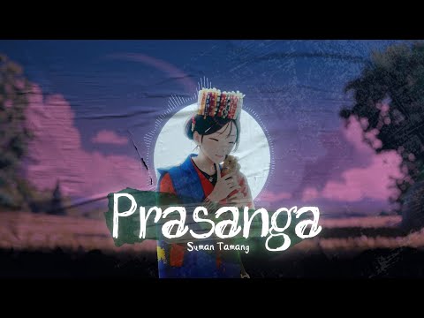 Prasanga | Suman Tamang | OFFICIAL Lyrical Video | kanxi ko joban maa yo man ta | prod.Esther rijan
