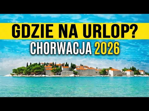 Najlepsze miasta na wakacje w Chorwacji 2026 - Top 25 - PORADNIK
