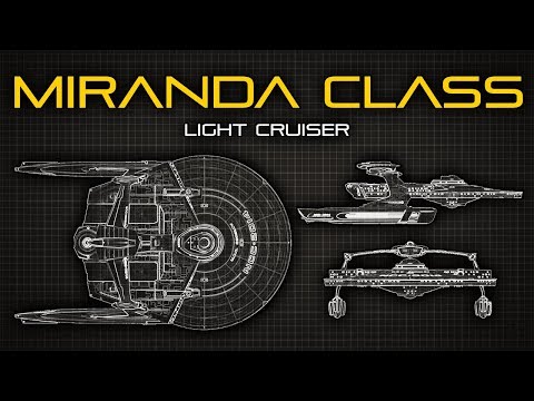 Star Trek: Miranda Class Light Cruiser - Ship Breakdown