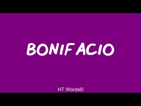 Come si pronuncia BONIFACIO