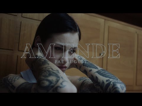 Fae August - Am Ende (Official Video)