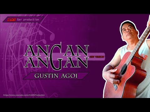 Gustin Agoi - ANGAN ANGAN (Lyric Video)