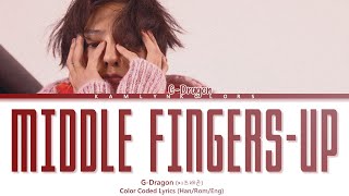 G-Dragon (지드래곤) &#39;INTRO. 권지용 (Middle Fingers-Up)&#39; (Color Coded Lyrics Han|Rom|Eng)