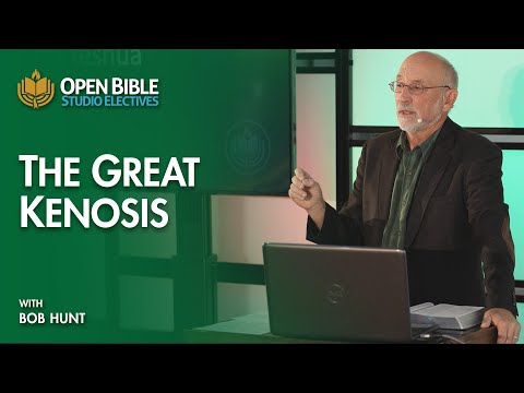 The Great Kenosis, with Bob Hunt