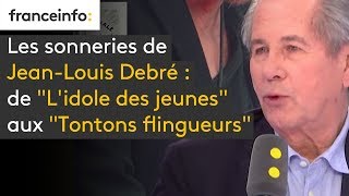 Sonneries de Jean-Louis Debré : de "L’idole des jeunes" aux "Tontons flingueurs"