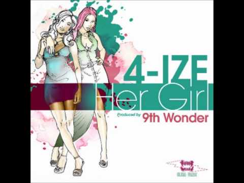 4-IZE - Her Girl [prod. 9th Wonder]
