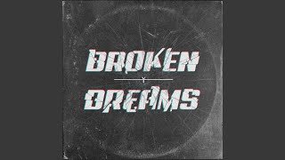 Broken Dreams