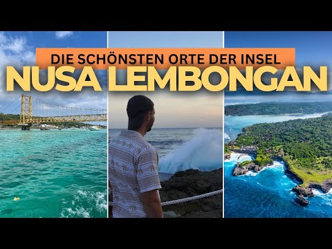 NUSA LEMBONGAN - Dream island next to Bali: THESE are the most beautiful HIGHLIGHTS!