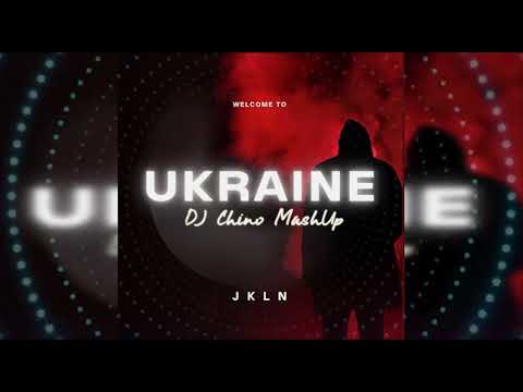 JKLN & MOTI, DES3ETT – Welcome To Ukraine (Dj Chino Mash-Up)