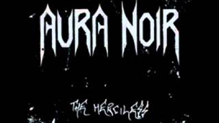 Aura Noir - Upon The Dark Throne