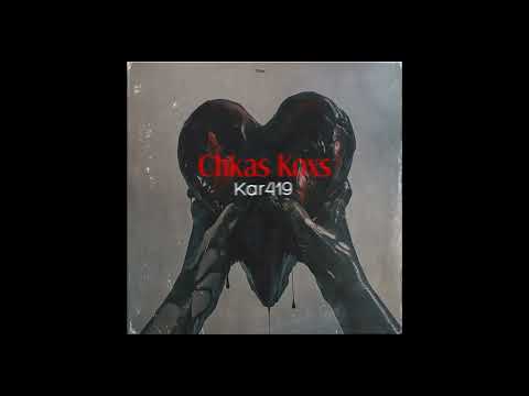 Kar 419 -  Chkas Koxs
