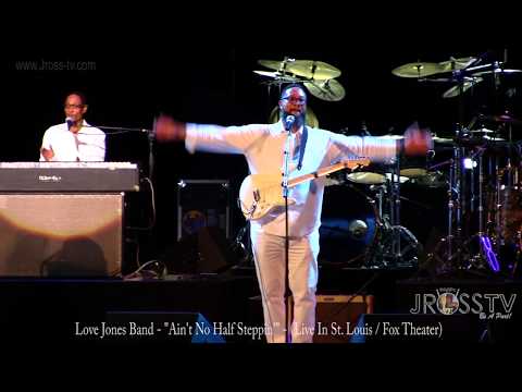 James Ross @ Love Jones Band - "Ain't No Half Steppin'" - www.Jross-tv.com (St. Louis)