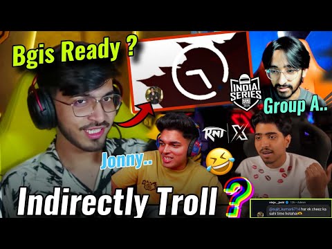 Admino Indirectly Troll Ninjajod , Rntx 😅 • Reply Godl Ready For BGIS 🇮🇳 On Jonny ✅Aaru On GROUP A 💛