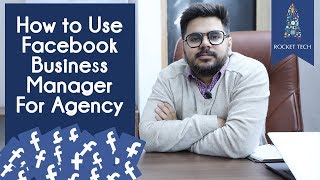 How to create multiple Facebook Business Manager and how to use it in an Agency