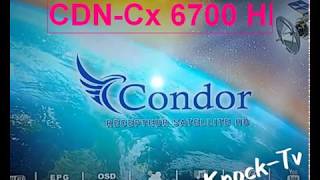 Déblocage Condor cdn: cx 6700 HD- W avec Dump Et Loader