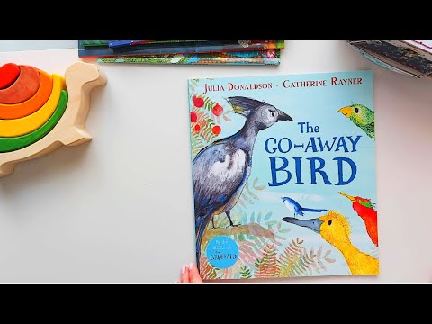 The Go-Away Bird Julia Donaldson Read-Aloud