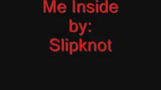 Me Inside Slipknot