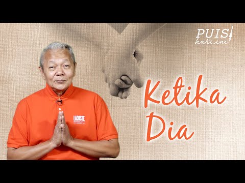 NOORCA M. MASSARDI: Ketika Dia | Puisi Hari Ini