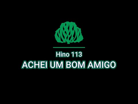 Hino HNC 113 - Achei um bom amigo (Playback Piano)