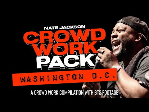 A Nate Jackson Crowd Work Pack: Washington D.C.