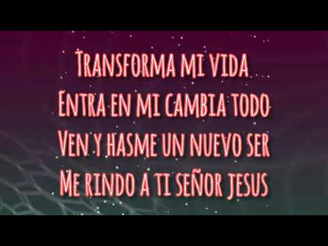 transforma mi vida - Sarah franco ( letra)