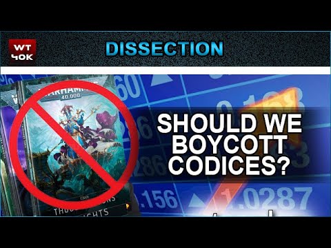 Dissection: Should We Boycott Buying Codices? - Here's Why - Warhammer 40k 9th Edition