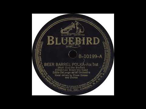Bluebird B 10199 A - Beer Barrel Polka Roll Out The Barrel - Eddie DeLange and his Orchestra