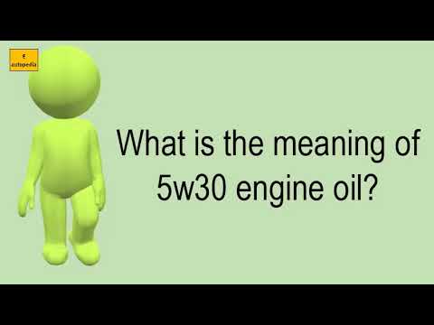 What Is The Meaning Of 5W30 Engine Oil?