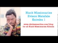Black Missionaries Evison Matafale Malawi