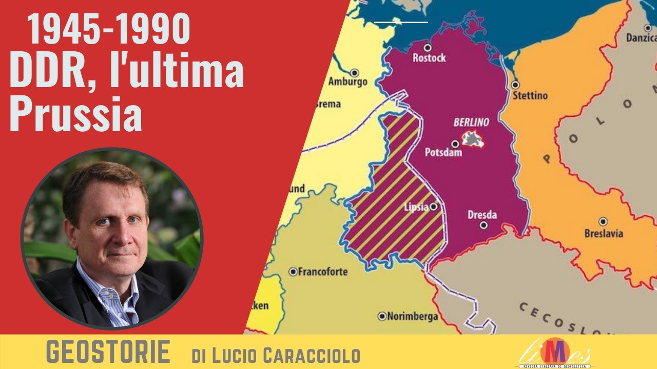 DDR, l'ultima Prussia - Geostorie di Lucio Caracciolo